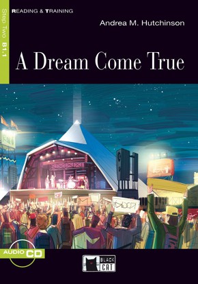 A Dream Come True - Andrea M. Hutchinson | Lectura Graduada - INGLÉS