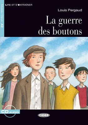 La guerre des boutons - Louis Pergaud | Graded Readers - FRENCH - A2 ...