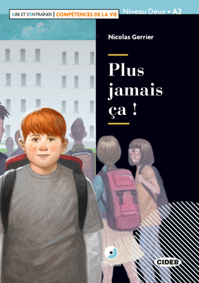 Plus jamais ça ! - Nicolas Gerrier | Graded Readers - FRENCH - A2 ...